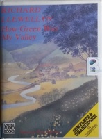 How Green Was My Valley written by Richard Llewellyn performed by Philip Madoc on Cassette (Unabridged)